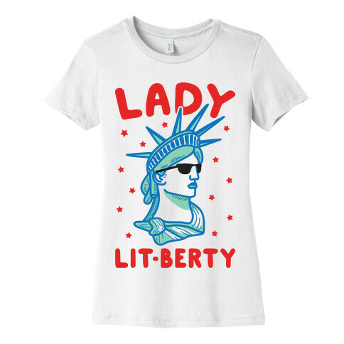 Lady Lit-berty Womens T-Shirt