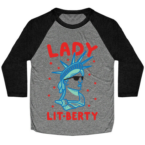 Lady Lit-berty Baseball Tee