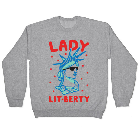 Lady Lit-berty Pullover