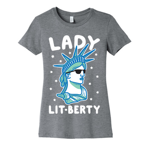 Lady Lit-berty (White) Womens T-Shirt