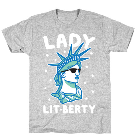 Lady Lit-berty (White) T-Shirt