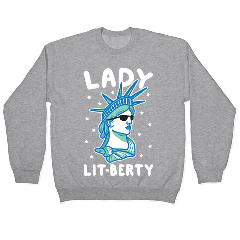 Lady Lit-berty (White) Pullover