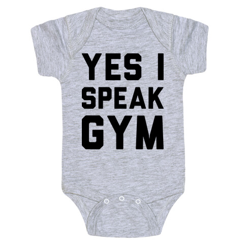 Yes I Speak Gym Baby One-Piece