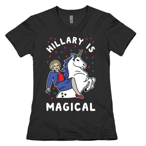 Hillary is Magical Alt Womens T-Shirt