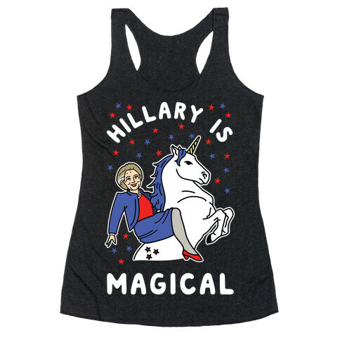 Hillary is Magical Alt Racerback Tank Top