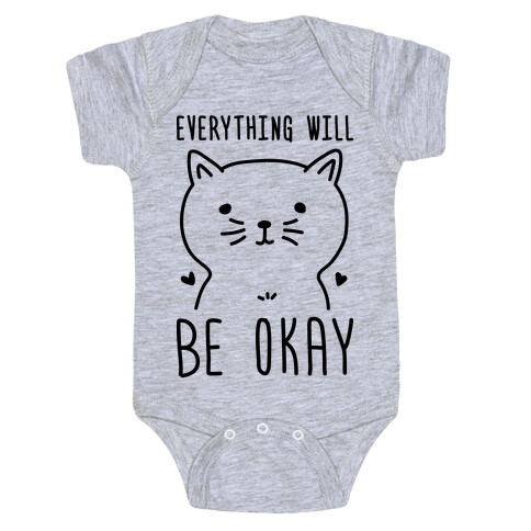 Everything Will Be Okay - Cat Baby One-Piece