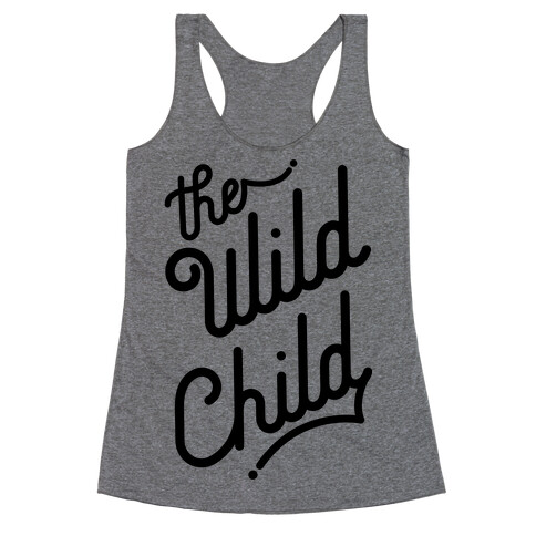 The Wild Child Racerback Tank Top