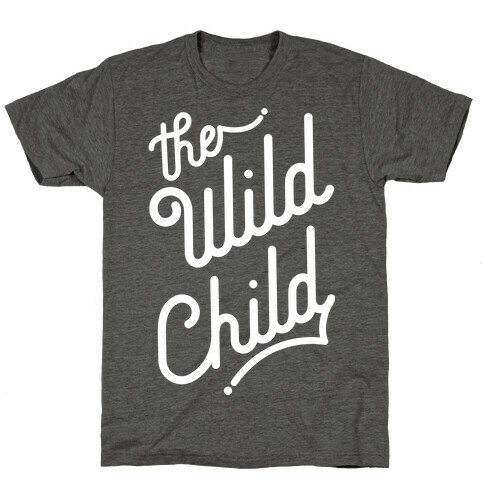 The Wild Child White T-Shirt