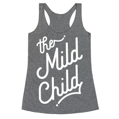 The Mild Child White Racerback Tank Top