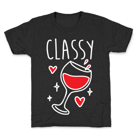 Classy Bitches 1  Kids T-Shirt
