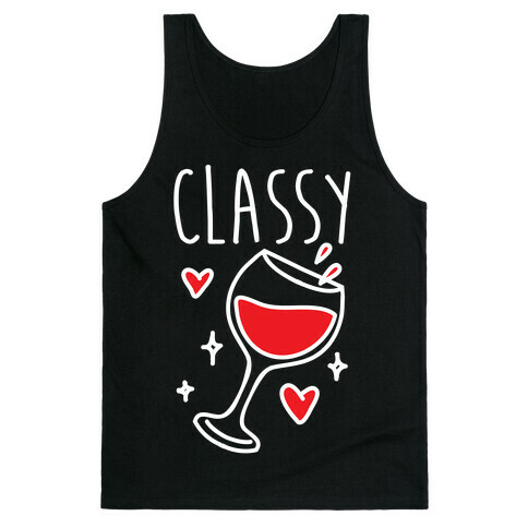 Classy Bitches 1  Tank Top