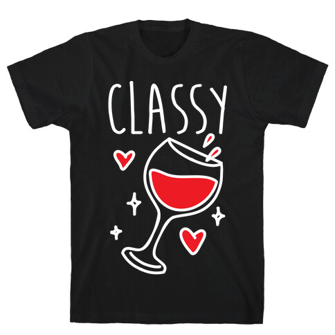 Classy Bitches 1  T-Shirt