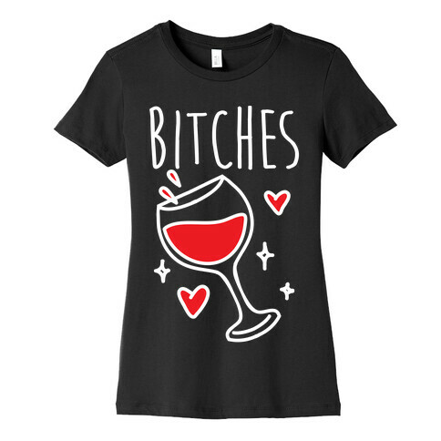 Classy Bitches 2 Womens T-Shirt