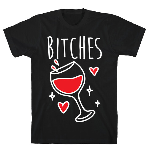 Classy Bitches 2 T-Shirt