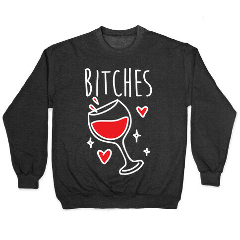 Classy Bitches 2 Pullover