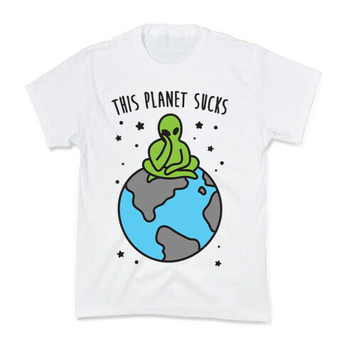 This Planet Sucks Kids T-Shirt