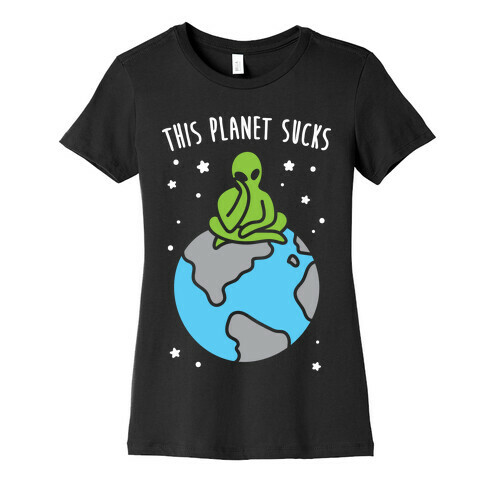 This Planet Sucks (White) Womens T-Shirt