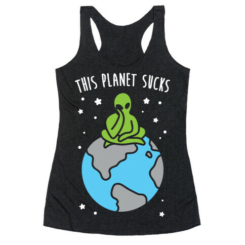 This Planet Sucks (White) Racerback Tank Top