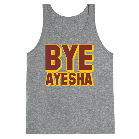 Bye Ayesha Tank Top