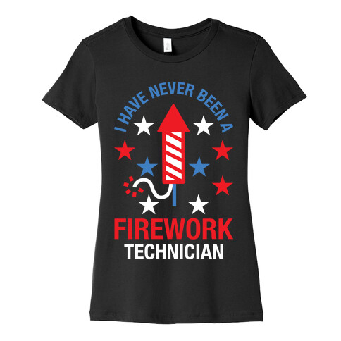 Firework Technician Red White and Blue Womens T-Shirt