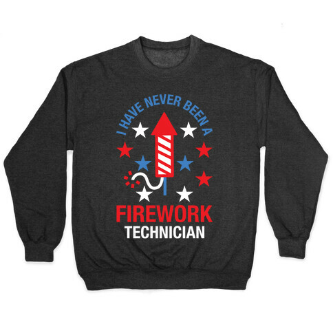 Firework Technician Red White and Blue Pullover