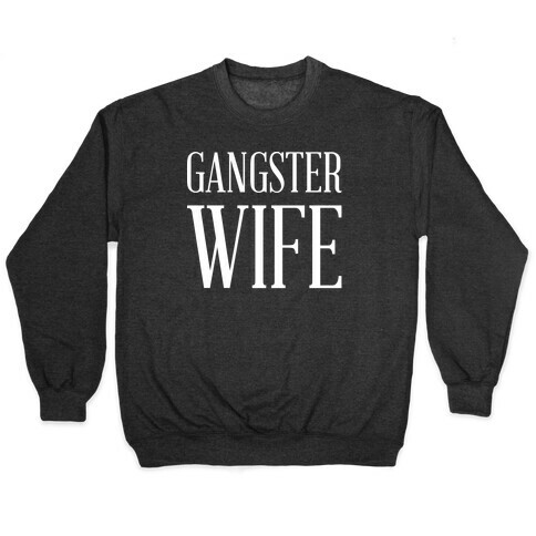 Gangster Wife wht Pullover