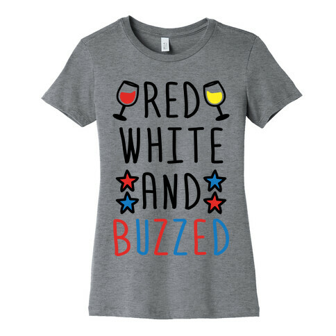 Red, White And Buzzed Womens T-Shirt
