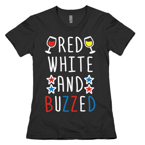 Red, White And Buzzed Womens T-Shirt