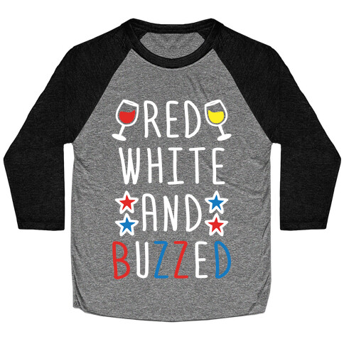 Red, White And Buzzed Baseball Tee