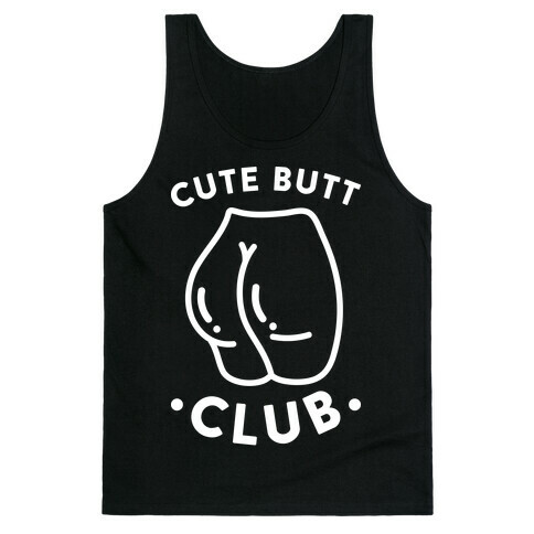 Cute Butt Club (White) Tank Top