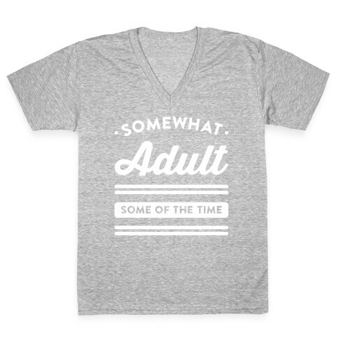 Somewhat Adult (White) V-Neck Tee Shirt