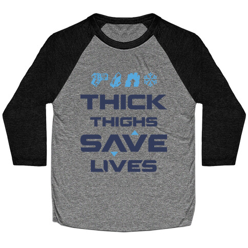 Thick Thighs Saves Lives Mei Baseball Tee