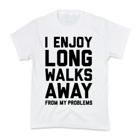 I Enjoy Long Walks Away From My Problems Kids T-Shirt