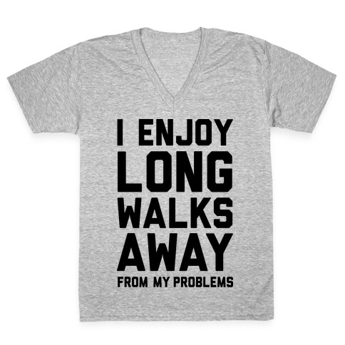 I Enjoy Long Walks Away From My Problems V-Neck Tee Shirt