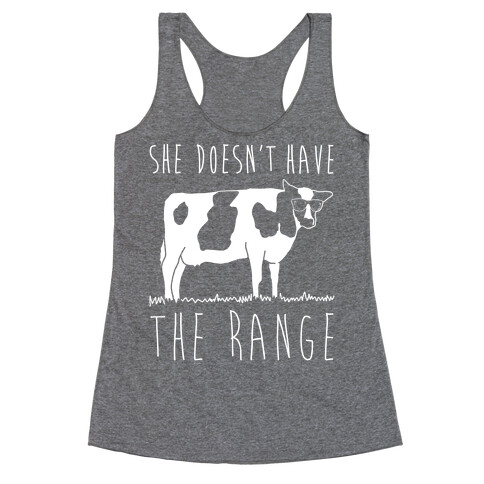 Cow She Doesn't Have The Range White Print Racerback Tank Top