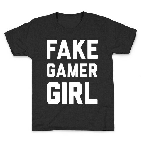 Fake Gamer Girl Kids T-Shirt