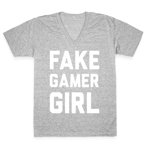 Fake Gamer Girl V-Neck Tee Shirt
