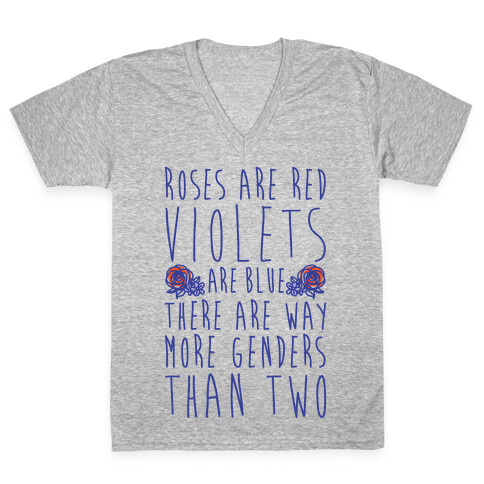 Roses Are Red Violets Are Blue There Are Way More Genders Than Two V-Neck Tee Shirt