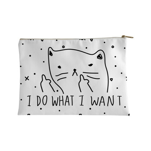 I Do What I Want Cat Accessory Bag