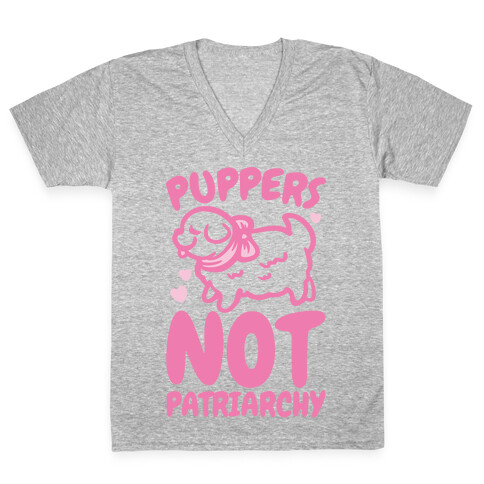 Puppers Not Patriarchy V-Neck Tee Shirt