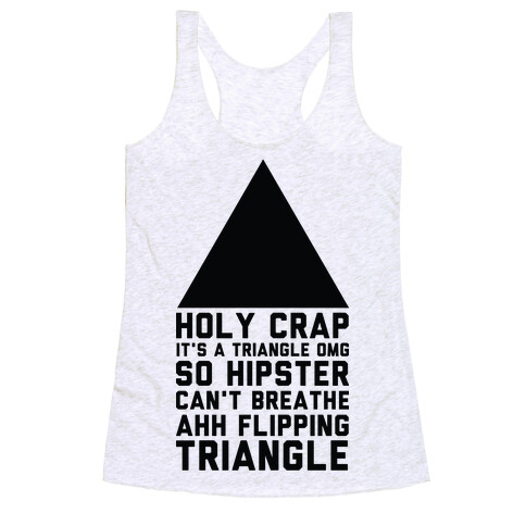 Holy Crap It's a Triangle Racerback Tank Top