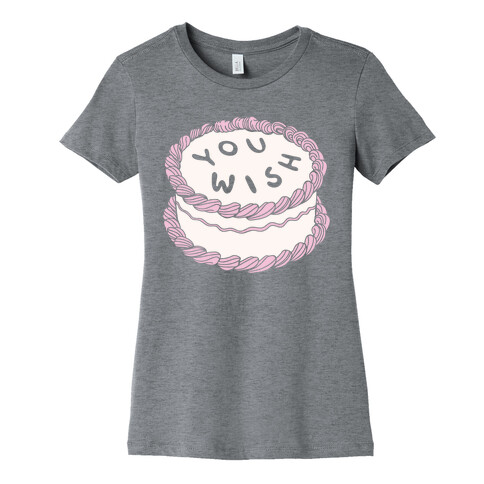 You Wish White Print Womens T-Shirt