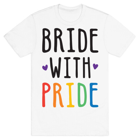Bride With Pride T-Shirt
