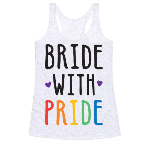 Bride With Pride Racerback Tank Top