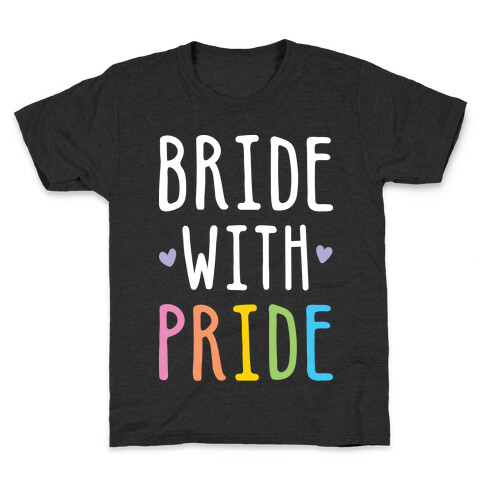 Bride With Pride (White) Kids T-Shirt