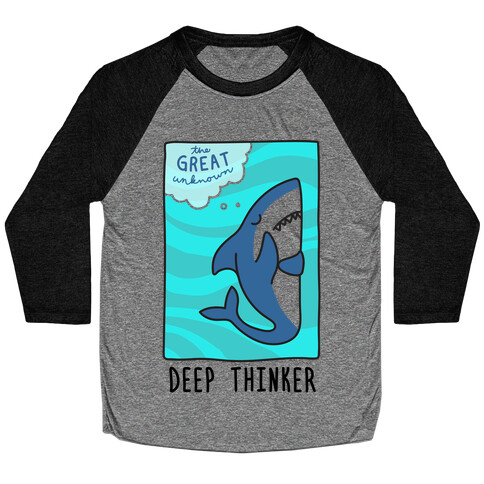 Deep Thinker Shark Baseball Tee