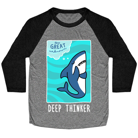 Deep Thinker Shark (White) Baseball Tee