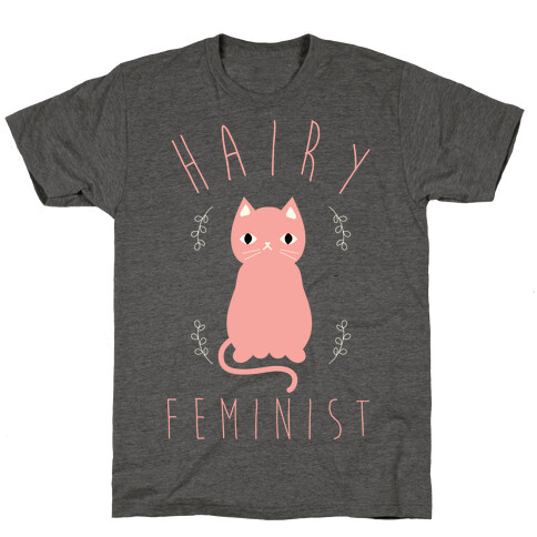 Hairy Feminist Pink T-Shirt