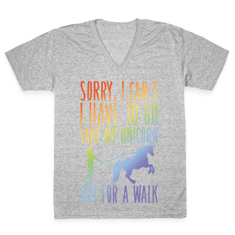 I Have To Take My Unicorn Out For A Walk V-Neck Tee Shirt