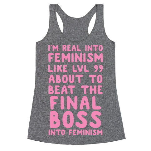 I'm Real Into Feminism Pink Racerback Tank Top